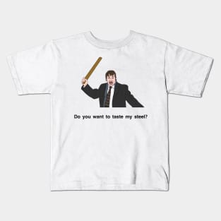 Peep Show Do you want to taste my steel? Kids T-Shirt